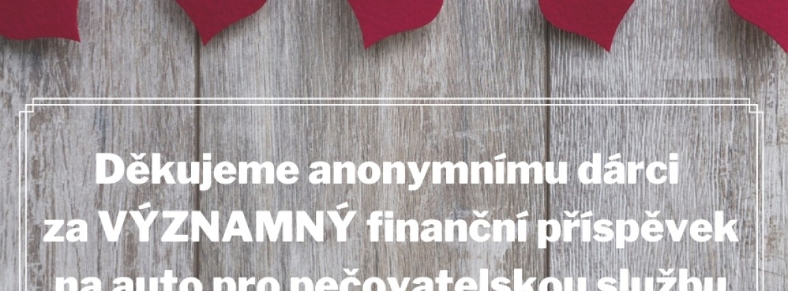 PODĚKOVÁNÍ ANONYMNÍMU DÁRCI