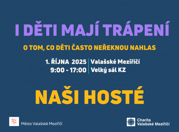 I děti mají trápení - představujeme naše hosty