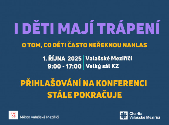 Přihlašování na konferenci „I děti mají trápení“ pokračuje
