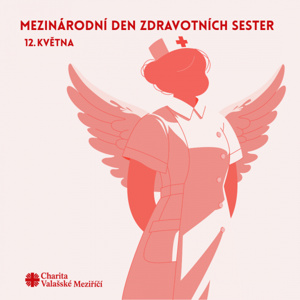 💉 Mezin&aacute;rodn&iacute; den zdravotn&iacute;ch sester 💉