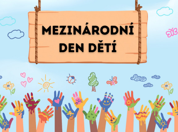 🧸 Mezin&aacute;rodn&iacute; den dět&iacute; 🧸