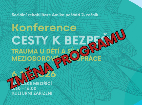 🎤 Změna programu konference Cesty k bezpeč&iacute;