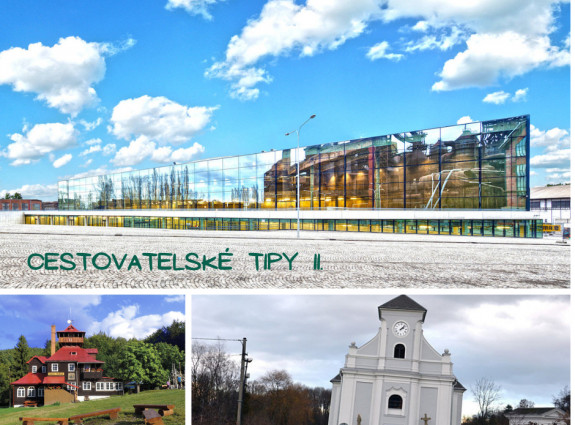 Tipy na prázdninové výlety II.