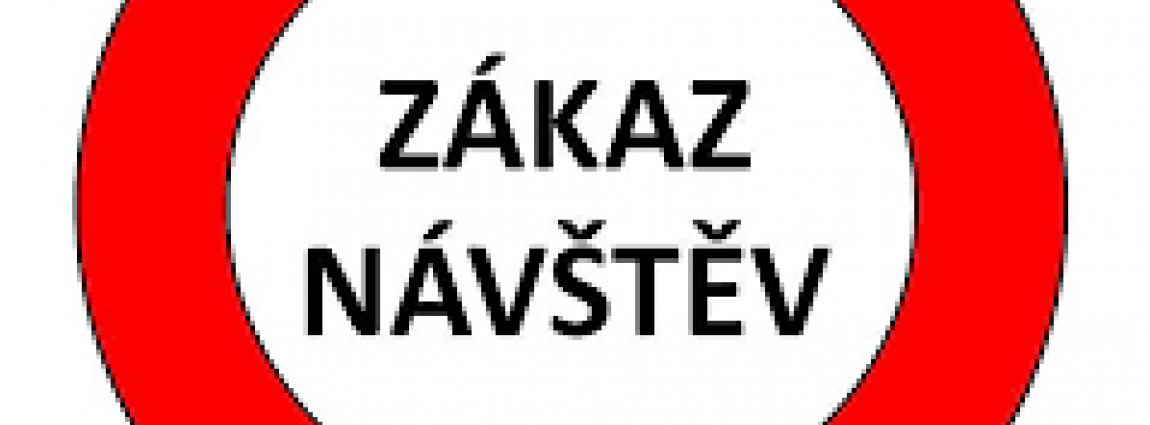 Z&aacute;kaz n&aacute;v&scaron;těv v Domě pokojn&eacute;ho st&aacute;ř&iacute;