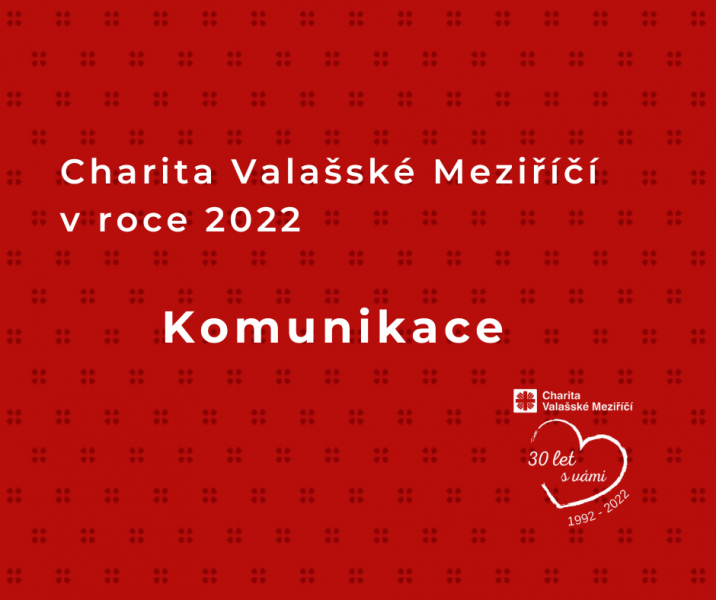 Komunikace / V&yacute;ročn&iacute; zpr&aacute;va 2022