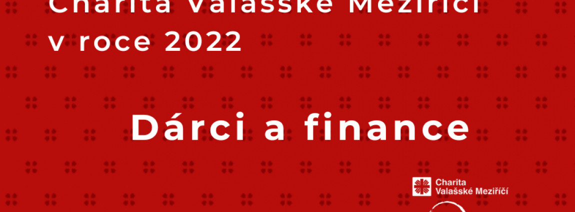 D&aacute;rci a finance / V&yacute;ročn&iacute; zpr&aacute;va 2022