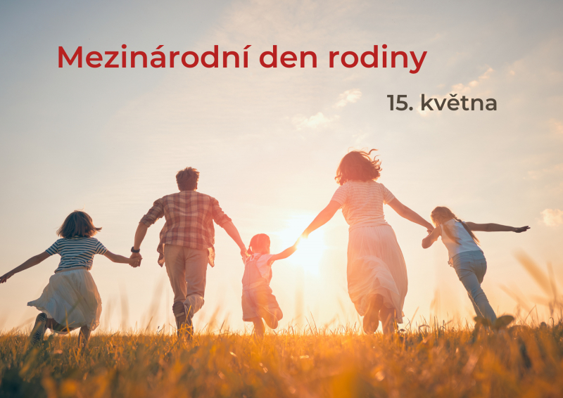 Slav&iacute;me Mezin&aacute;rodn&iacute; den rodiny